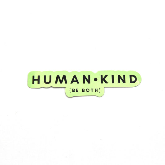 Human Kind Sticker: 0.5 inches x 3 inches